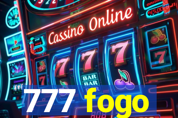 777 fogo